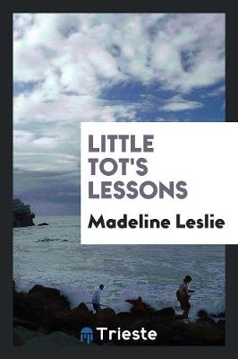 Little Tot's Lessons (Paperback)