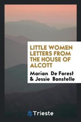Little Women Letters from the House of Alcott (Paperback)