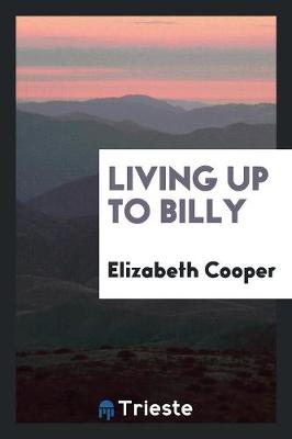 Living Up to Billy (Paperback)