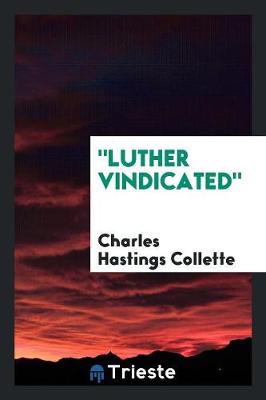 Luther Vindicated (Paperback)