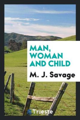 Man, Woman and Child (Paperback)