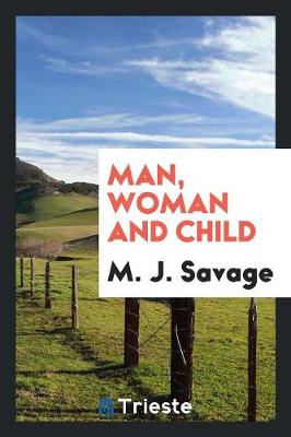 Man, Woman and Child (Paperback)