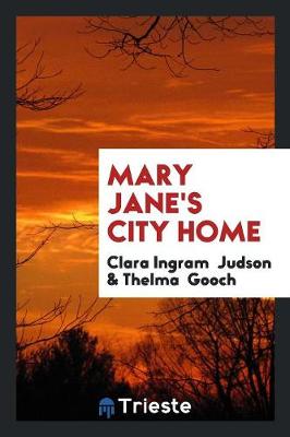 Mary Jane's City Home (Paperback)