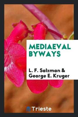 Mediaeval Byways (Paperback)