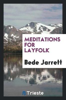 Meditations for Layfolk (Paperback)