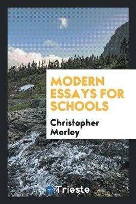 Modern Essays for Schools (Paperback)