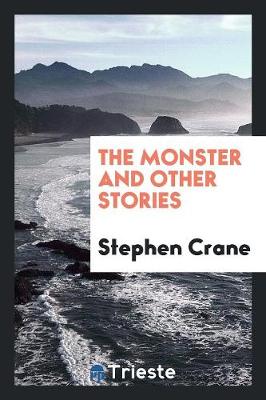 The Monster and Other Stories (Paperback)