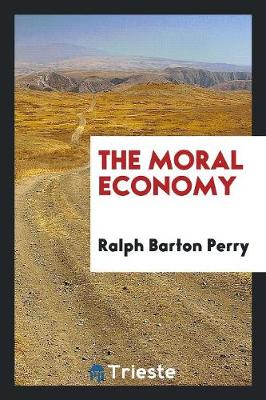 The Moral Economy (Paperback)