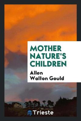 Mother Nature's Children (Paperback)