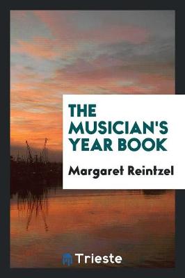 The Musician's Year Book (Paperback)