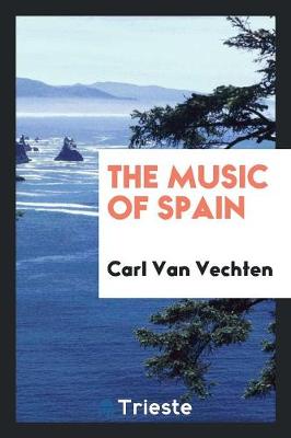 The Music of Spain (Paperback)