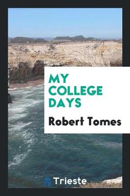 My College Days (Paperback)