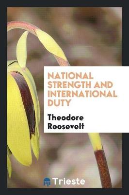 National Strength and International Duty (Paperback)