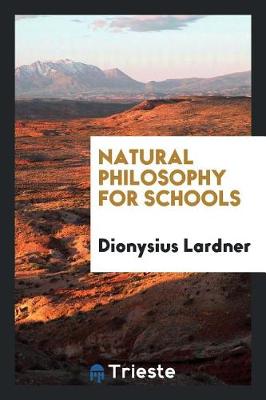 Natural Philosophy for Schools (Paperback)
