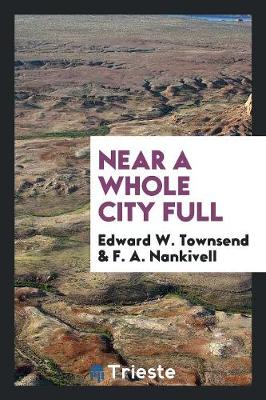 Near a Whole City Full (Paperback)