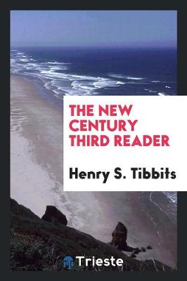 The New Century Third Reader (Paperback)