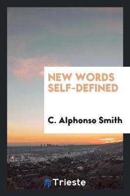New Words Self-Defined (Paperback)