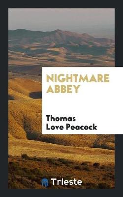Nightmare Abbey (Paperback)