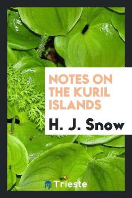 Notes on the Kuril Islands (Paperback)