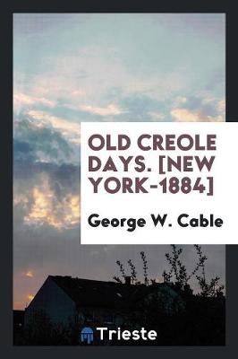 Old Creole Days (Paperback)