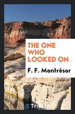 The One Who Looked on (Paperback)