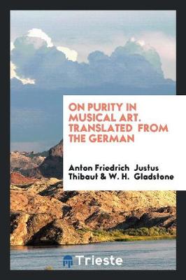 On Purity in Musical Art. Translated from the German (Paperback)