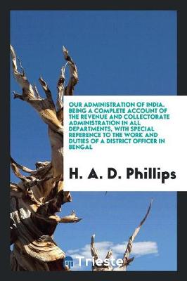 Our Administration of India (Paperback)