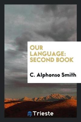 Our Language: Second Book (Paperback)