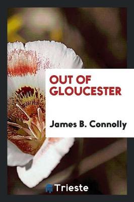 Out of Gloucester (Paperback)