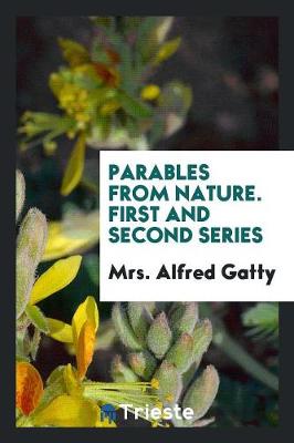 Parables from Nature. First and Second Series (Paperback)