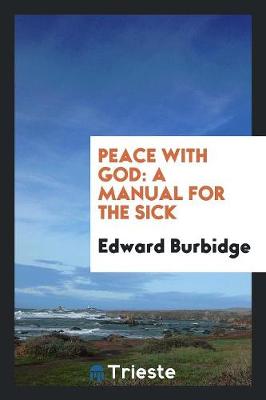 Peace with God: A Manual for the Sick (Paperback)