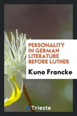 Personality in German Literature Before Luther (Paperback)