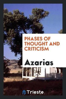 Phases of Thought and Criticism (Paperback)
