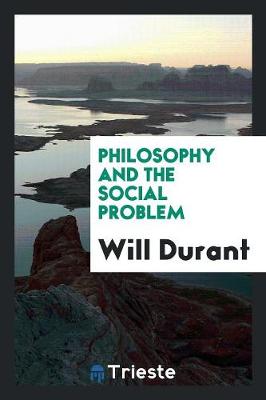 Philosophy and the Social Problem (Paperback)
