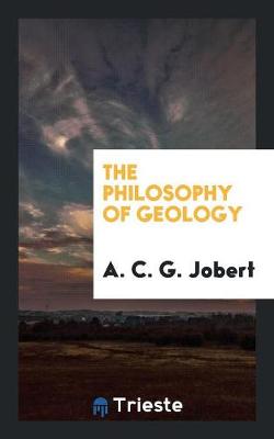 The Philosophy of Geology (Paperback)