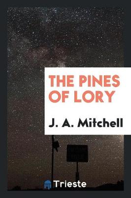 The Pines of Lory (Paperback)