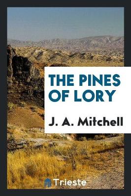 The Pines of Lory (Paperback)