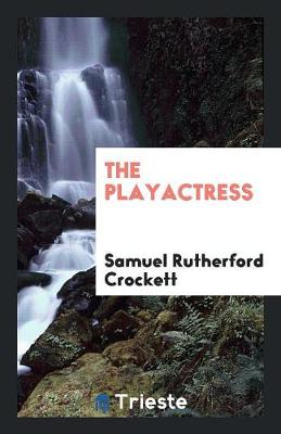 The Playactress (Paperback)