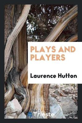 Plays and Players (Paperback)