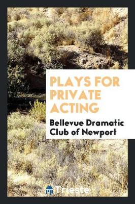 Plays for Private Acting (Paperback)