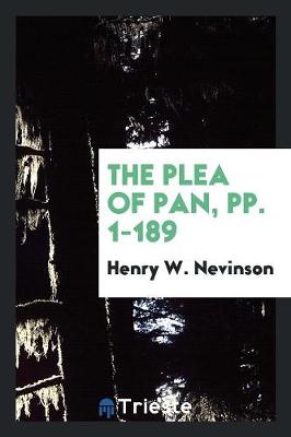The Plea of Pan, Pp. 1-189 (Paperback)