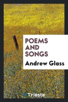 Poems and Songs (Paperback)