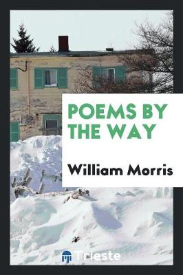 Poems by the Way (Paperback)