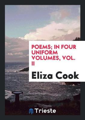 Poems; In Four Uniform Volumes, Vol. II (Paperback)