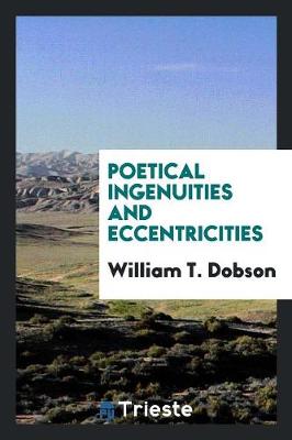 Poetical Ingenuities and Eccentricities (Paperback)