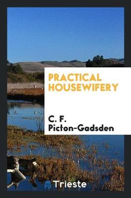 Practical Housewifery (Paperback)