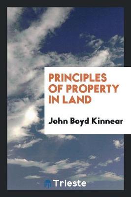 Principles of Property in Land (Paperback)