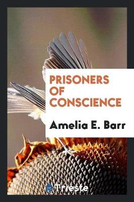 Prisoners of Conscience (Paperback)