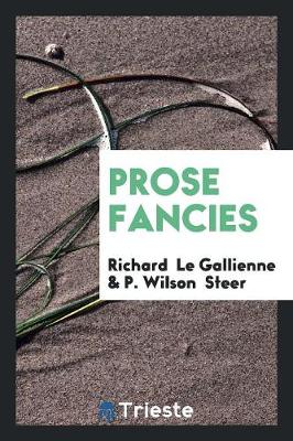 Prose Fancies (Paperback)