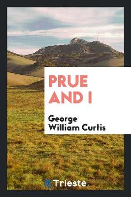 Prue and I (Paperback)